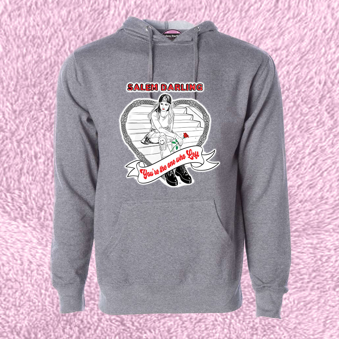 "you're the one who left" Unisex Hoodie